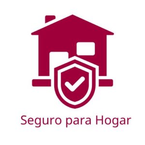 Seguro para Hogar