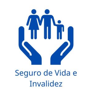 Seguro de Vida e Invalidez